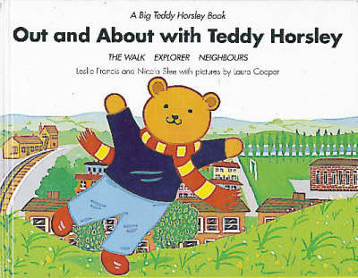 Out and About with Teddy Horsley