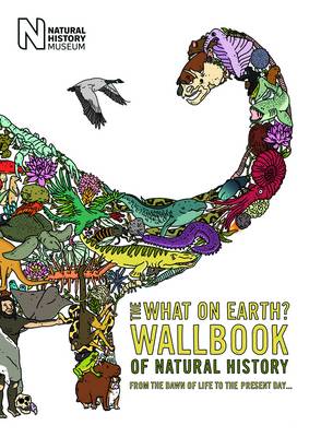 The What on Earth? Wallbook of Natural History