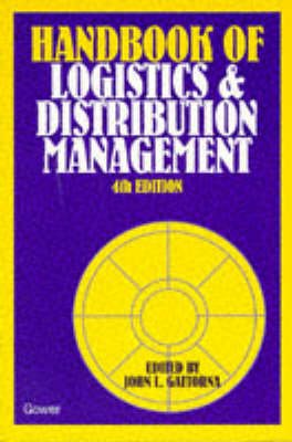 Gower Handbook of Logistics and Distribution Management