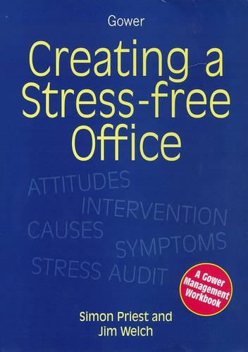 Creating a Stress Free Office