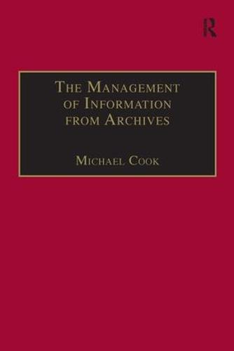 The Management of Information from Archives