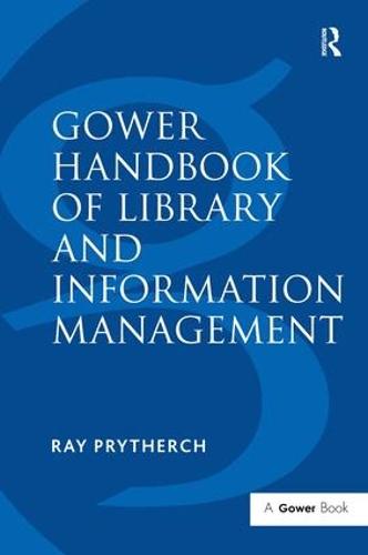Gower Handbook of Library and Information Management