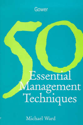 50 Essential Management Techniques