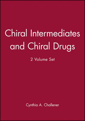 Chiral Intermediates and Chiral Drugs, 2 Volume Set