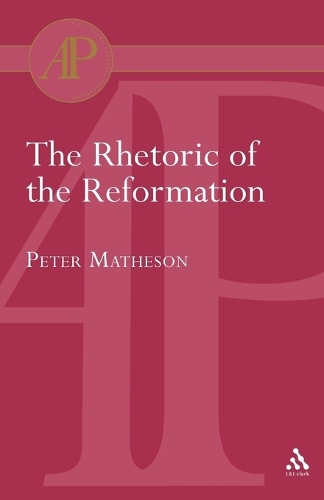 Rhetoric of the Reformation