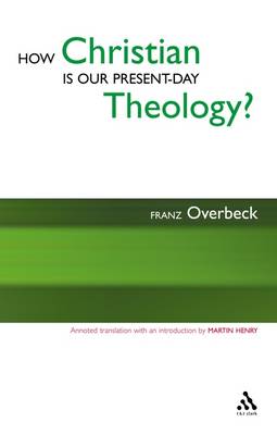 How Christian is Our Present-Day Theology?