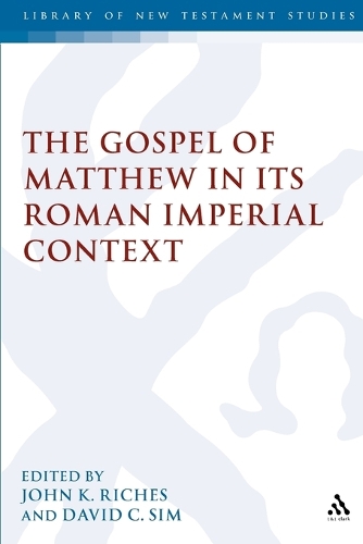 The Gospel of Matthew in its Roman Imperial Context