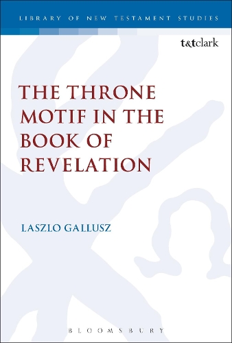 The  Throne Motif in the Book of Revelation