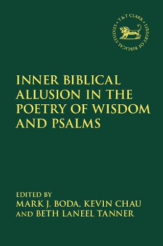 Inner Biblical Allusion in the Poetry of Wisdom and Psalms