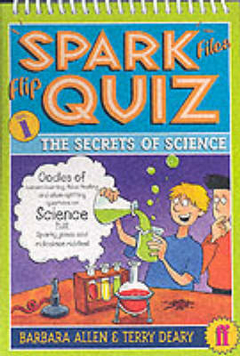 Spark Files Flip Quiz: Secrets of Science Bk. 1