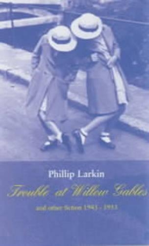 Trouble at Willow Gables and Other Fiction 1943-1953