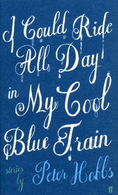I Could Ride All Day in My Cool Blue Train