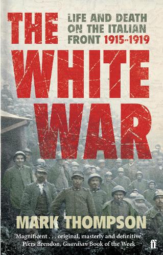 The White War by Mark Thompson