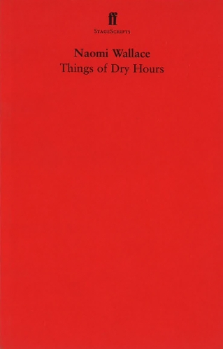 Things of Dry Hours