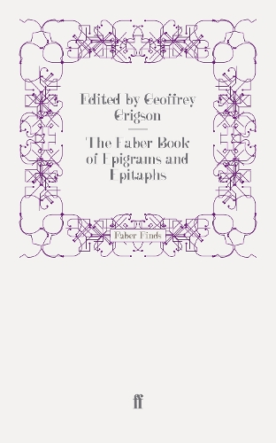 The Faber Book of Epigrams and Epitaphs