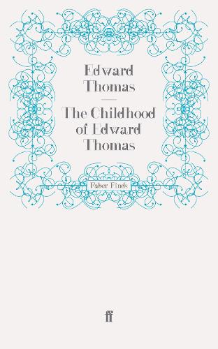 The Childhood of Edward Thomas