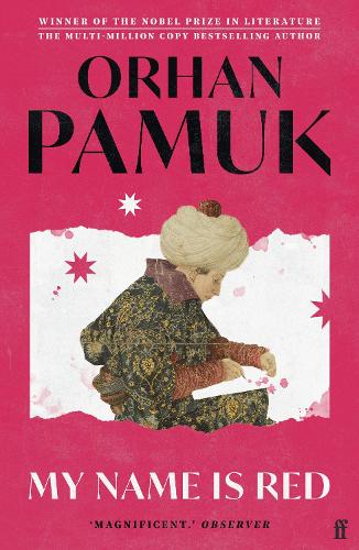 My Name Is Red by Orhan Pamuk