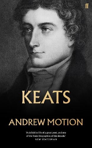 Keats by Sir Andrew Motion