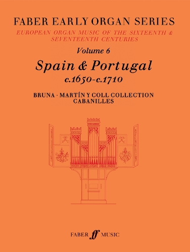 Early Organ Series Volume 6: Spain 1650-1710