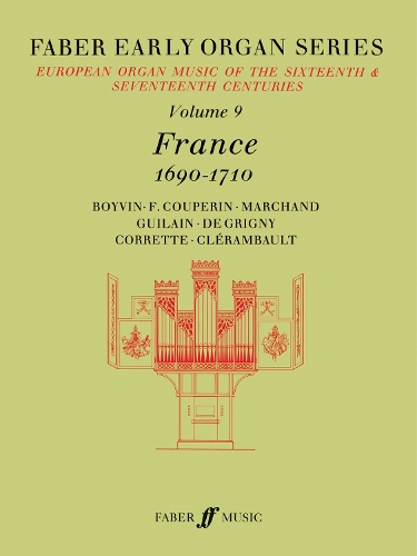 Early Organ Series 9: France 1690-1710