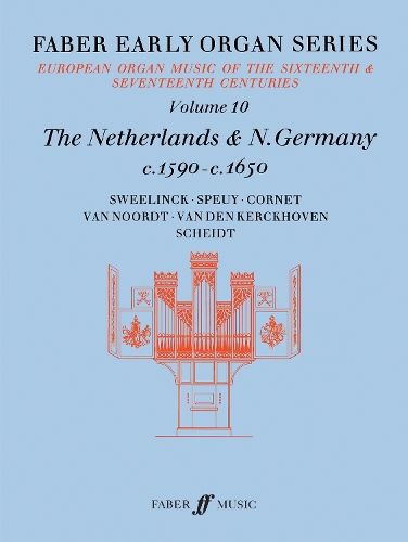 Early Organ Series 10: Germany 1590-1650