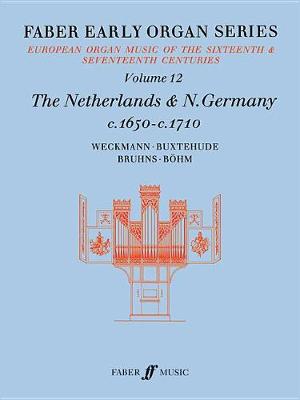 Faber Early Organ Series Vol 12 Germany 1650-1710