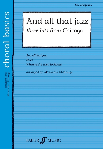 And All That Jazz: Three Hits from Chicago