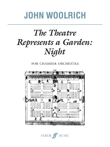 The Theatre Represents A Garden: Night
