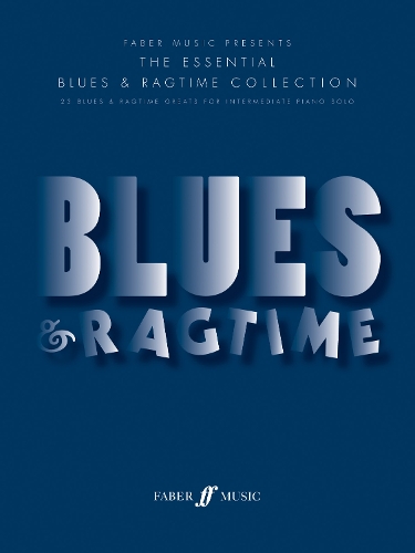 The Essential Blues & Ragtime Collection