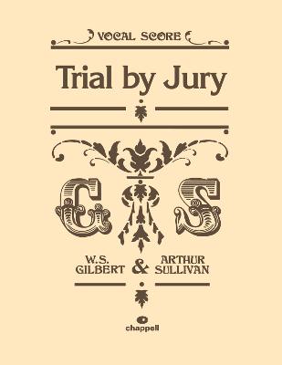 Trial By Jury (Vocal Score)