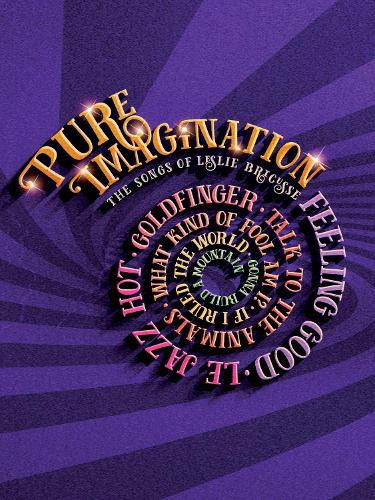 Pure Imagination: The Songbook