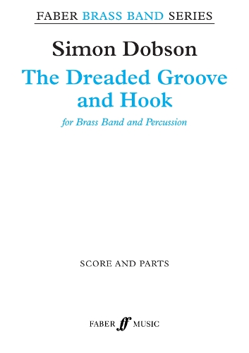 The Dreaded Groove And Hook (Score & Parts)