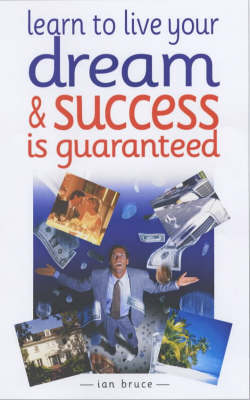 Learn to Live Your Dream