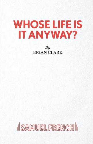 Whose Life is it Anyway?