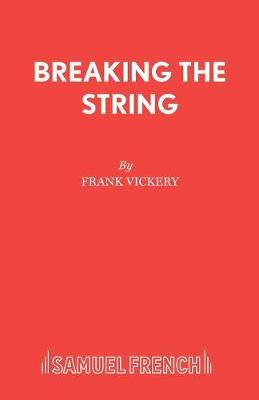 Breaking the String