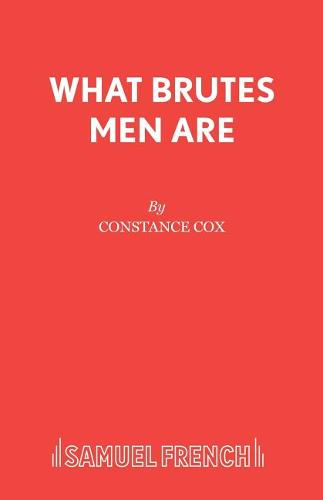 What Brutes Men are
