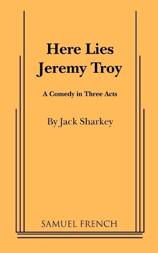 Here Lies Jeremy Troy