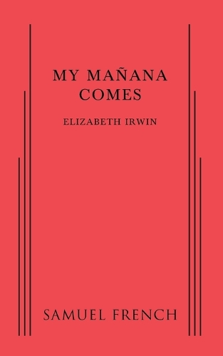 My Manana Comes