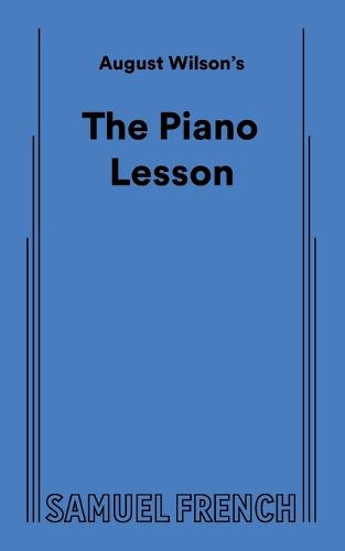 August Wilson's The Piano Lesson