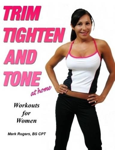 Trim Tighten and Tone