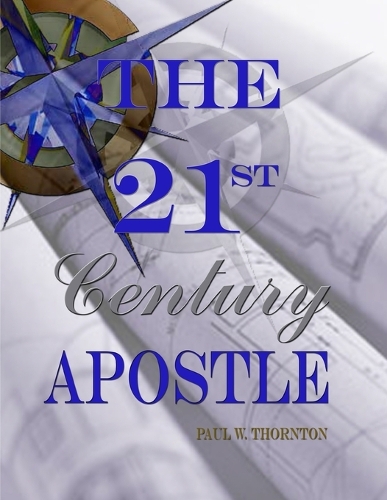 The 21st Century Apostle
