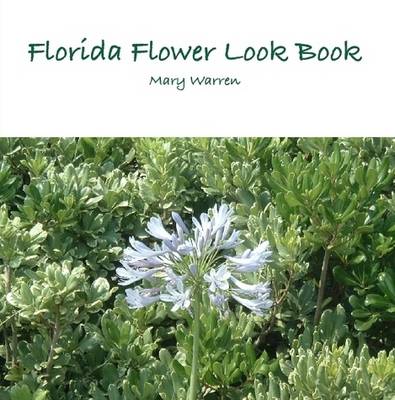 Florida Flower Look Book