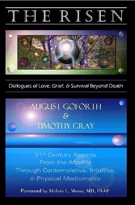 The Risen: Dialogues of Love, Grief & Survival Beyond Death