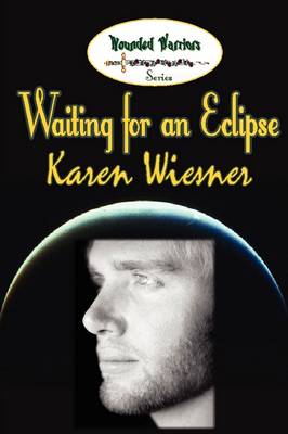 Waiting for an Eclipse