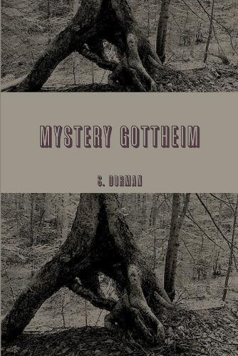 MYSTERY GOTTHEIM God's Wilderness