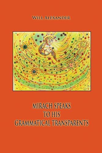 Mirach Speaks To His Grammatical Transparents