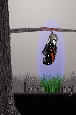 Becoming