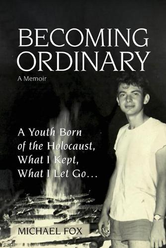 Becoming Ordinary