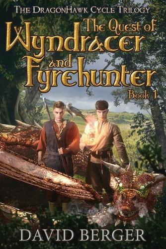 The Quest of Wyndracer and Fyrehunter