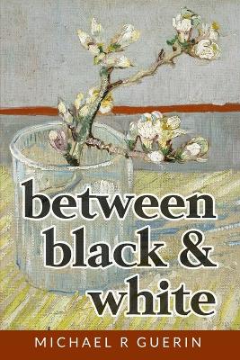 between black & white